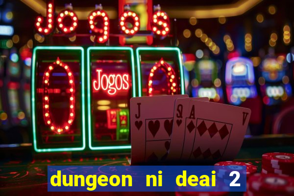 dungeon ni deai 2 temporada dublado data de lançamento